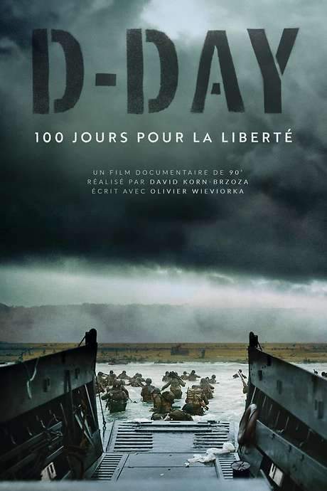 D-Day, 100 jours pour la liberté